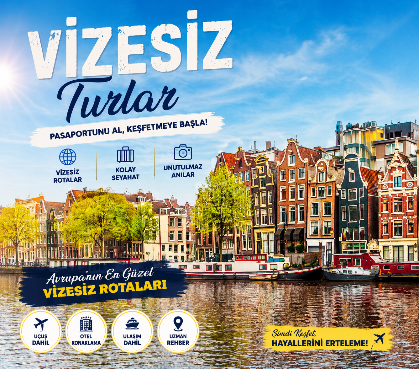 Vizesiz Turlar
